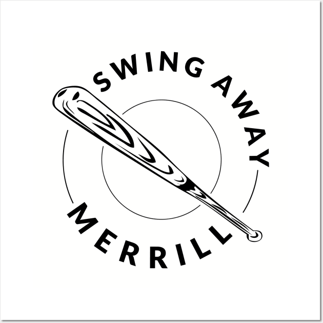 Swing Away, Merrill! Wall Art by Voicetek